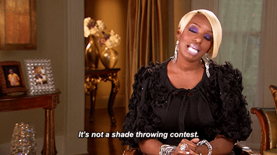 Not a Shade Throwing Contest